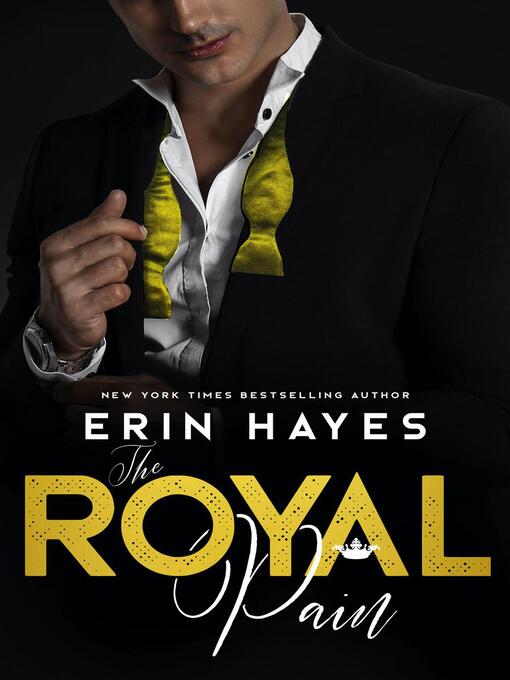 Title details for The Royal Pain by Erin Hayes - Available